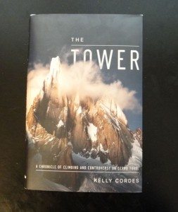 The Tower By Kelly Cordes