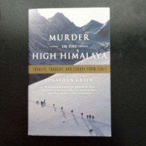 Murder In The High Himalaya Jonathan Green