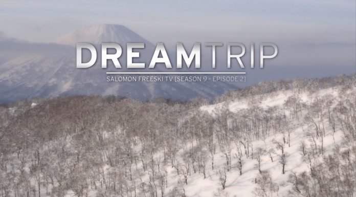 Salomon Freeski TV – S9, E2 – DreamTrip
