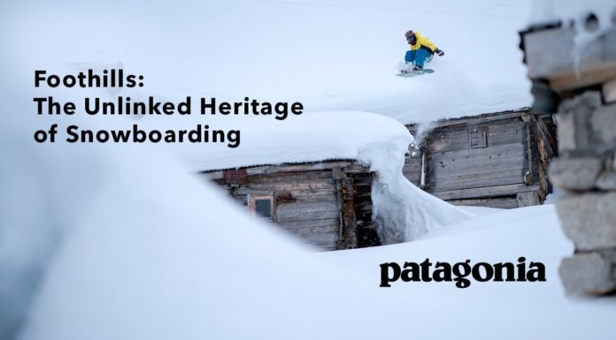 Patagonia Presents Foothills: The Unlinked Heritage of Snowboarding