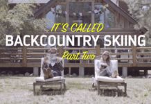 It’s Called Backcountry Skiing… Part 2