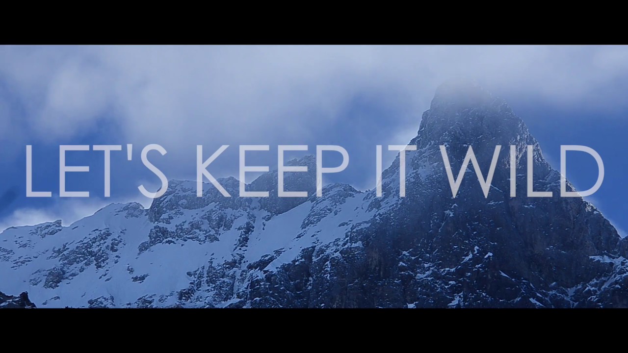La Grave – Let’s Keep It Wild