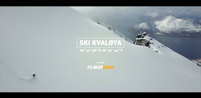FilmUpHigh Presents Ski Mountaineering In Arctic Norway: Kvaloya