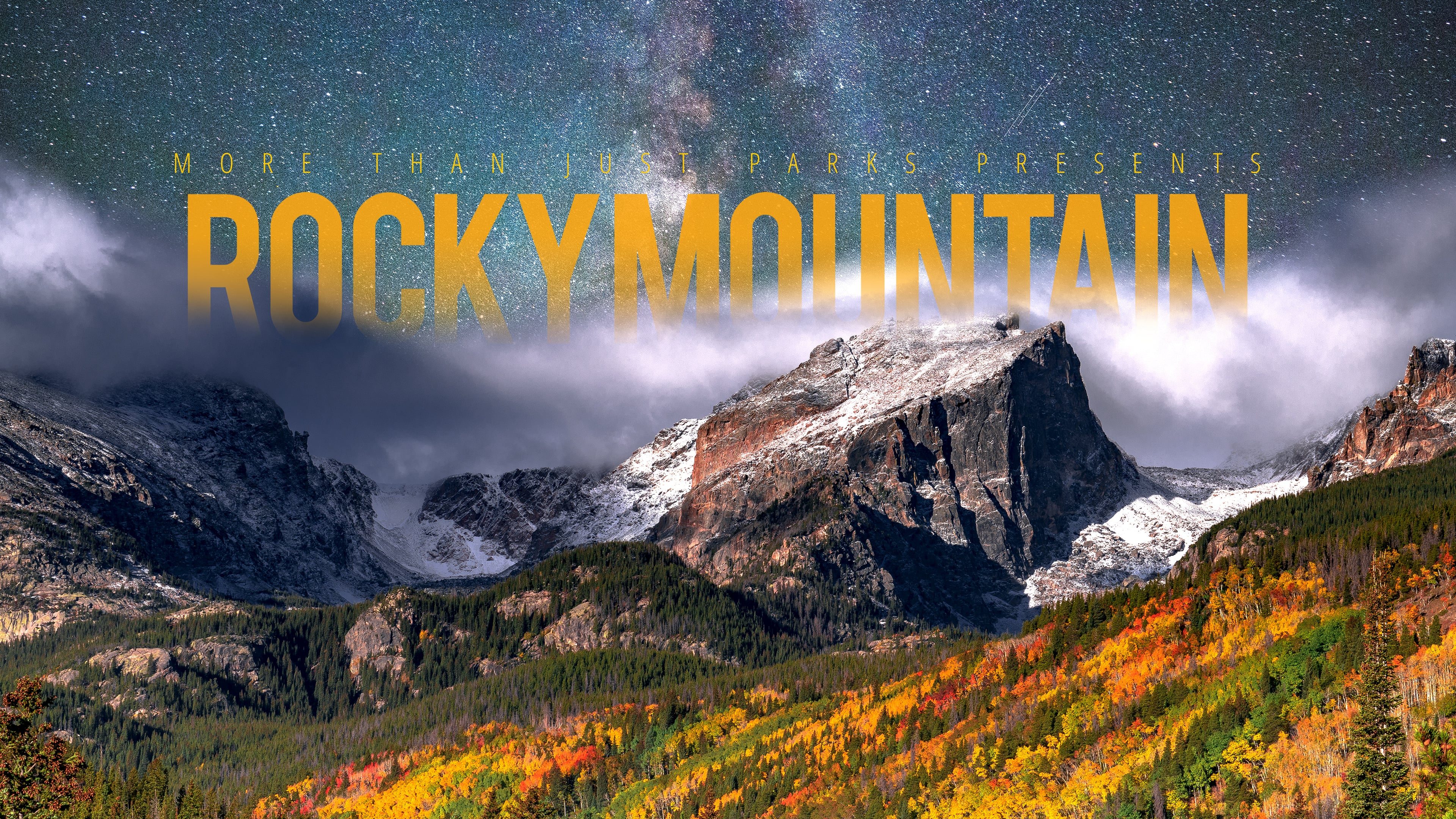 More Than Just Parks Presents Rocky Mountain 8K