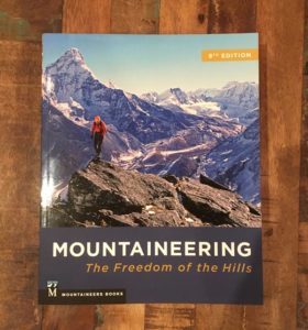 Mountaineering: The Freedom Of The Hills 9th Edition By Mountaineers Books