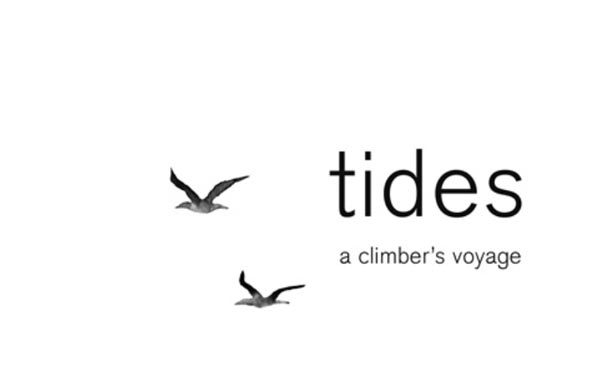 Tides by Nick Bullock – Book Review Tides - A Climber's Voyage by Nick Bullock