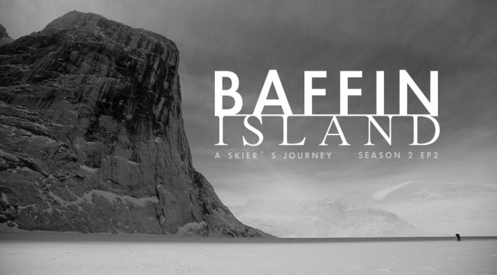 A Skier’s Journey – Baffin Island