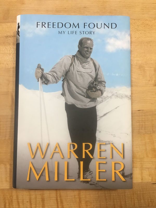 Freedom Found By Warren Miller Book Review Freedom Found by Warren Miller | AMountainJourney.com
