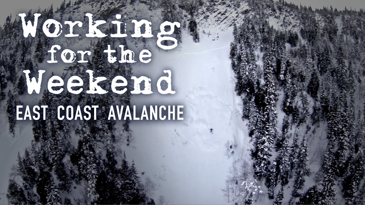 Working For The Weekend S3|E3: East Coast Avalanche