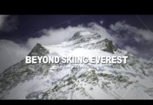 The Ski Channel Presents Beyond Skiing Everest – Official Documentary Trailer