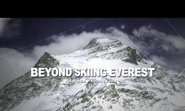 The Ski Channel Presents Beyond Skiing Everest – Official Documentary Trailer