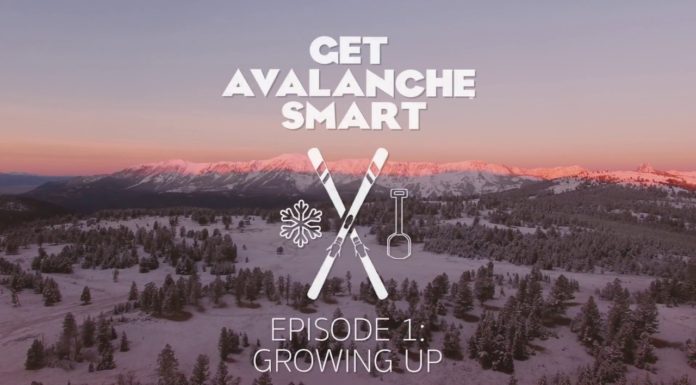 GNFAC Present Get Avalanche Smart #1 – Growing Up